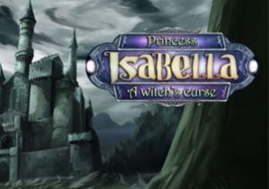 Princess Isabella A Witchs Curse