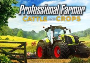 Professional Farmer Cattle & Crops