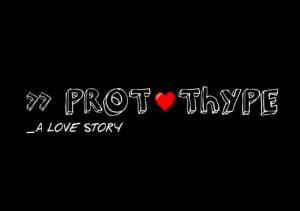 PROTOThYPE