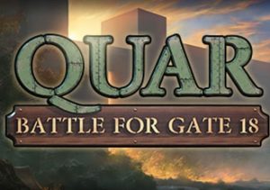 Quar Battle for Gate 18