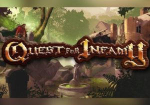 Quest For Infamy