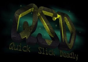 Quick Slick Deadly
