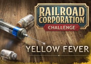 Railroad Corporation Yellow Fever DLC