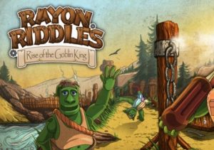 Rayon Riddles Rise of the Goblin King
