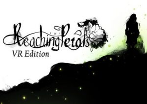 Reaching for Petals VR Edition