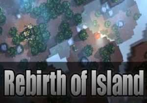Rebirth of Island
