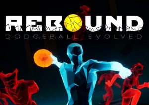 Rebound Dodgeball Evolved