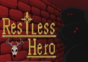 Restless Hero