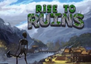 Rise to Ruins
