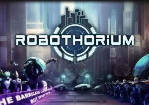Robothorium Cyberpunk Dungeon Crawler