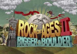 Rock of Ages 2 Bigger & Boulder