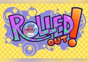 Rolled Out