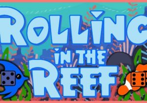 Rolling in the Reef