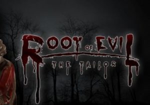 Root of Evil The Tailor