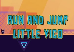 Run & Jump Little Vico