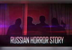 Russian Horror Story