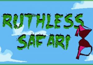 Ruthless Safari