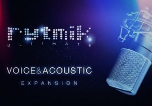 Rytmik Ultimate Voice & Acoustic Expansion