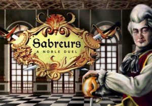 Sabreurs A Noble Duel