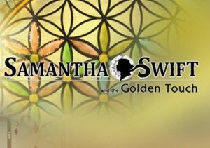 Samantha Swift & the Golden Touch