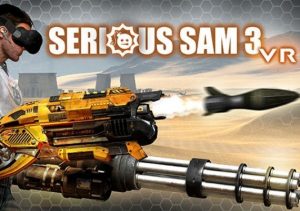 Serious Sam 3 VR BFE