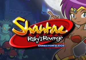 Shantae Riskys Revenge Director's Cut