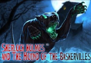 Sherlock Holmes & The Hound of The Baskervilles