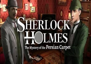 Sherlock Holmes The Mystery of the Persian Carpet