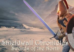 Shieldwall Chronicles Swords of the North