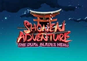 Shonen Adventure The Dual Blades Hero