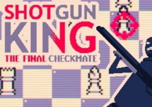 Shotgun King The Final Checkmate Xbox Series