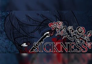 Sickness
