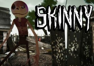 Skinny