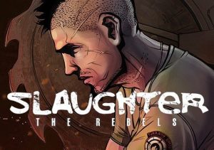 Slaughter 3 The Rebels