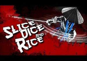 Slice, Dice & Rice