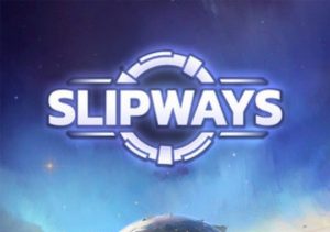 Slipways