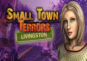 Small Town Terrors Livingston