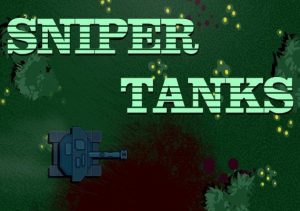 SNIPER TANKS