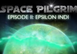Space Pilgrim Episode 2 Epsilon Indi
