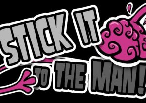 Stick it to The Man