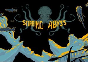 Stirring Abyss