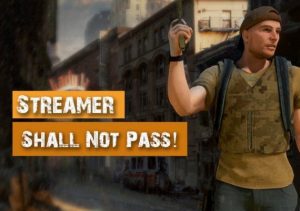 Streamer Shall Not Pass