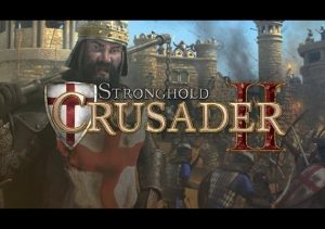 Stronghold Crusader 2 The Templar & The Duke