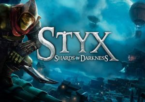 Styx Shards of Darkness