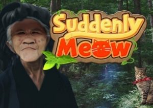 Suddenly Meow