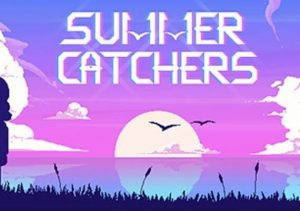Summer Catchers