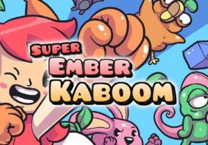 Super Ember Kaboom