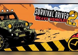 Survival Driver 2 Heavy Vehicles