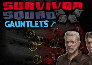 Survivor Squad Gauntlets