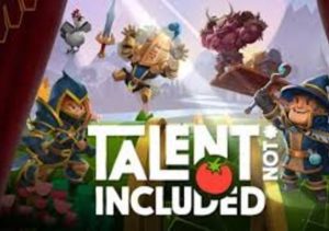 Talent Not Included